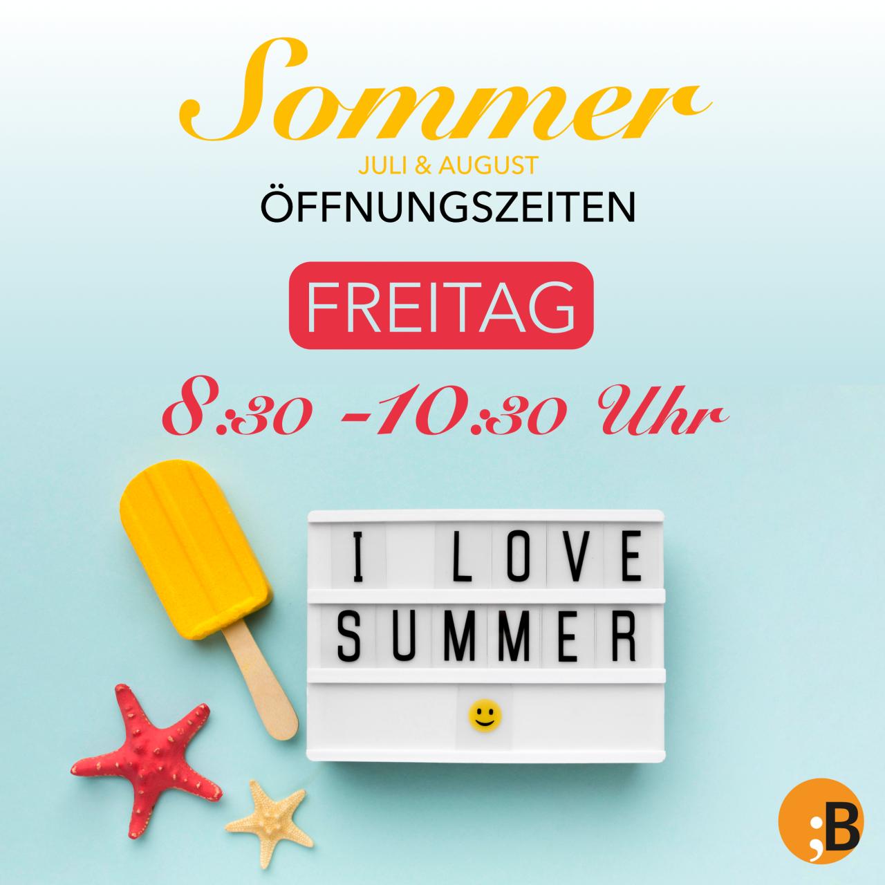 Sommeröffnungszeiten