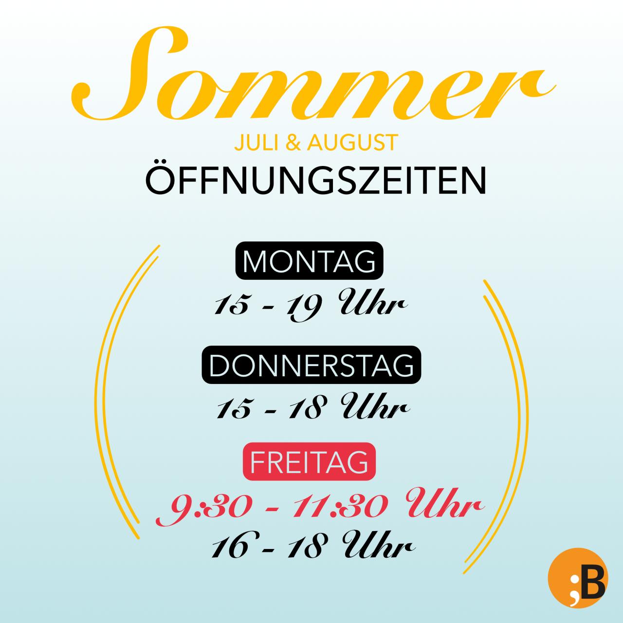 Sommeröffnungszeiten Juli und August 2026